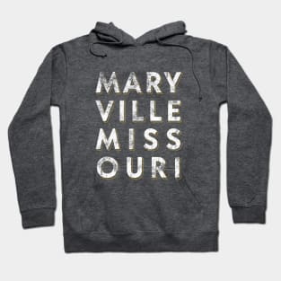 MARY VILLE MISS OURI Hoodie